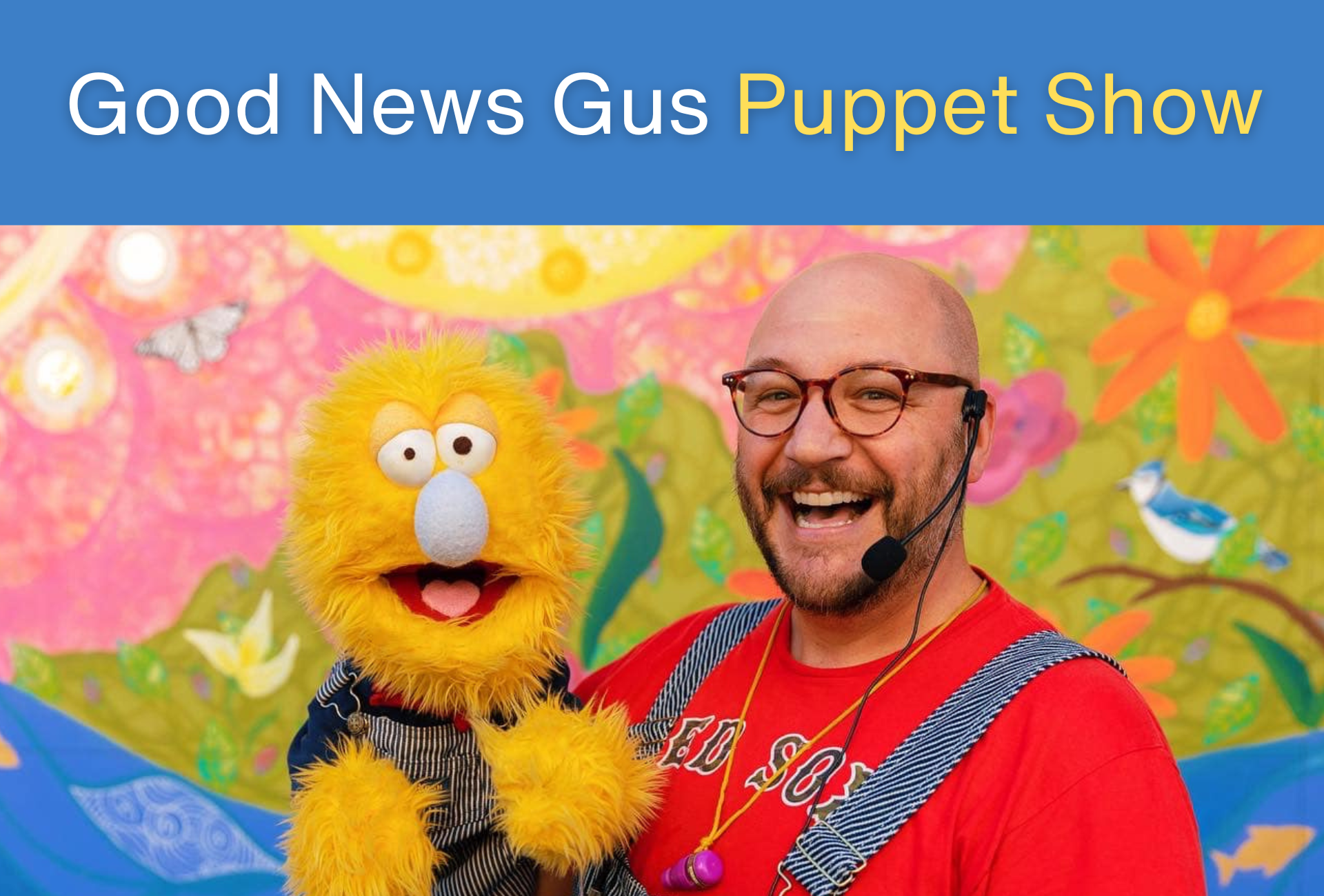 Good News Gus Puppet Show